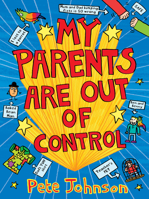 Title details for My Parents Are Out of Control by Pete Johnson - Wait list